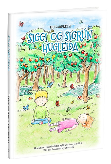 Hugarfrelsi - Siggi og Sigrún hugleiða
